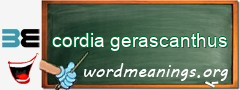 WordMeaning blackboard for cordia gerascanthus